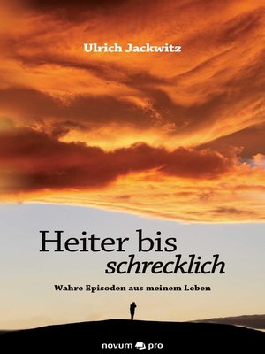 cover image of Heiter bis schrecklich
